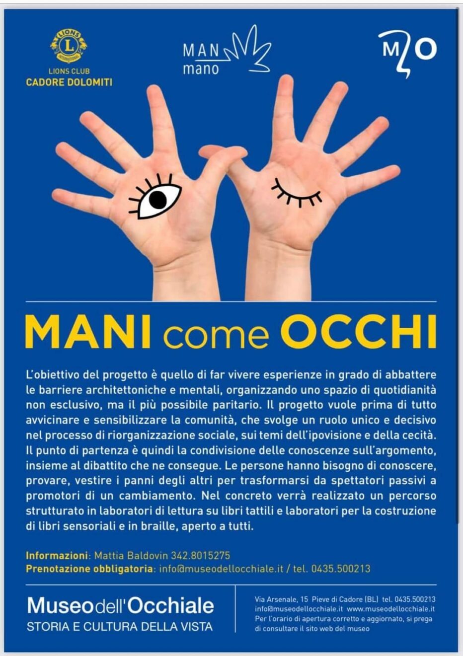 MANI COME GLI OCCHI: due laboratori al Museo dell’Occhiale il 18 e il 19 ottobre.Ascolta l’intervista con Mattia Baldovin,responsabile del progetto.