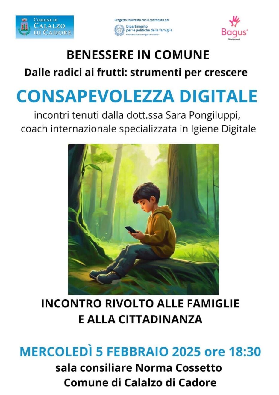 Benessere in Comune Dalle radici ai frutti  CONSAPEVOLEZZA DIGITALE: MERCOLEDI’ 5 FEBBRAIO A CALALZO CON L’ASSOCIAZIONE BAGUS